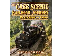CASS Scenic Railroad Journey - Yesterday and Today!