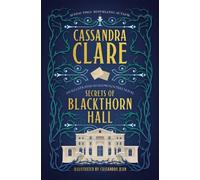 Cassandra Clare Secrets of Blackthorn Hall Hardback Book Cassandra Clare Multicolor