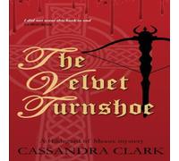 Cassandra Clark The Velvet Turnshoe Paperback Book Cassandra Clark Multicolor
