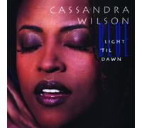 Cassandra Wilson - Blue Light 'til Dawn [VINYL]