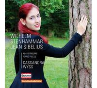 Cassandra Wyss - Stenhammar Sibelius: Piano arrangements
