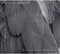 Cassandre Marfin - Messiaen: Entre plumes et lumieres