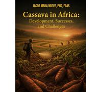 Cassava in Africa: Development, Successes, and Challenges