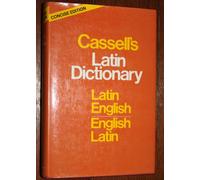 Cassells Concise Latin English, English Latin Dict Ionary