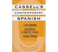 Cassell's Contemporary Spanish: A Handbook of Grammar, Current Usage, and Word Power