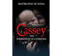 CASSEY: The Darkness is Coming