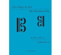Cassia Harvey Tenor Clef for the Cello (Paperback)