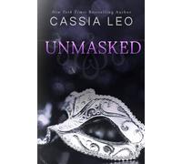 Cassia Leo Unmasked: A Dark Romance Paperback Book Cassia Leo Multicolor