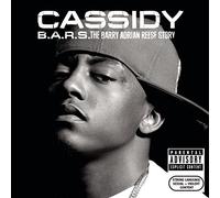 Cassidy - B.A.R.S.: Barry Adrian Reese Story [Explicit] [Us Import]