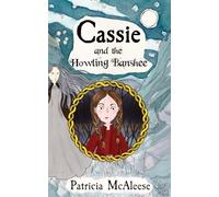 Cassie and the Howling Banshee