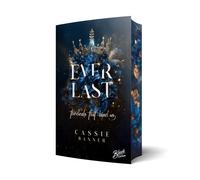 Cassie Banner Everlast: The Deals that bind us Aufwendig gestaltet (Paperback)