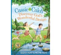 Cassie & Caleb Discover God's Wonderful Design