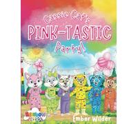 Cassie Cat's Pink-Tastic Party! (Adventures of the Rainbow Crew)