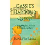 Cassie's Harbour Quest: A Buoyancy and Marine Science Adventure: 2 (Curious Cassie)