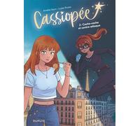 Cassiopée - Tome 2 - Cache-cache et contre-attaque