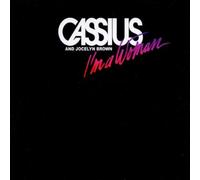 Cassius & Jocelyn Brown - I'm a Woman