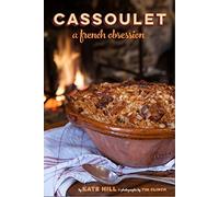 Cassoulet, A French Obsession