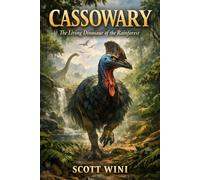 CASSOWARY: The Living Dinosaur of the Rainforest