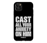 Cast All Your Anxiety On Him 1 Peter 5:7 Bible Scripture Case for iPhone 11 Pro Max