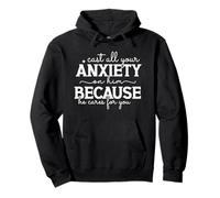 Cast All Your ANXIETY on Him Faith Uplifting Bible Message Pullover Hoodie