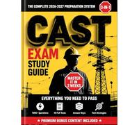 CAST Exam Study Guide 2026: Updated 2026-2027 All-in-One Prep for the EEI Construction and Skilled Trades Test | Master All Sections in 2 Weeks | 1000 Practice Questions, 10 Full Tests