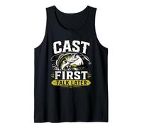 Cast First Talk Later Fishing Humor Graphic Tank Top