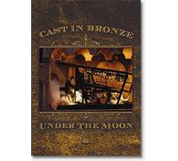 Cast In Bronze Under The Moon