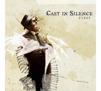Cast in Silence - First