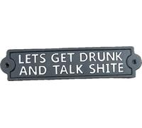 Cast Iron Novelty Wall Plaque, Humorous Bar Decor Sign, Black | “LET’S GET DRUNK AND TALK SHITE”