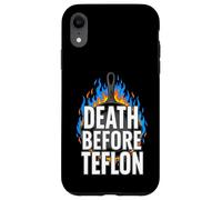 Cast Iron Skillet Cooking Death Before Nonstick Pan Case for iPhone XR