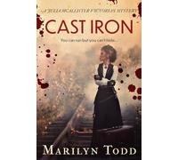 Cast Iron: You can run but you can't hide...: 2 (Julia McAllister Victorian Mysteries)