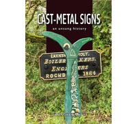 Cast Metal Signs : An Unsung History