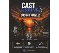 Cast & Solve Sudoku Puzzles: Volume 3 | 55 Angling-Themed Fishing Sudoku Puzzles | Easy, Medium & Hard | Perfect Gift for Anglers