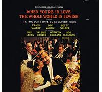 cast - When You're In Love The Whole World Is Jewish