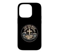 Cast Your Bread Upon The Waters Ecclesiastes 11:1 Christian Case for iPhone 14 Pro