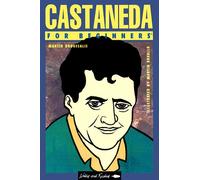 Castaneda for Beginners (Documentary Comic Book S.)