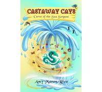 Castaway Cays: Curse of the Sea Serpent: 2 (Fuzzwiggs)