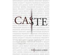 CASTE: A Society Never Before Imagined