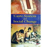 Caste system and social change (Caste, culture, and society series)