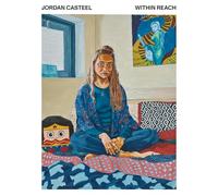 Casteel, Jordan - Jordan Casteel: Within Reach