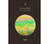 Castelfalfi: Tales of a Thousand Year Village
