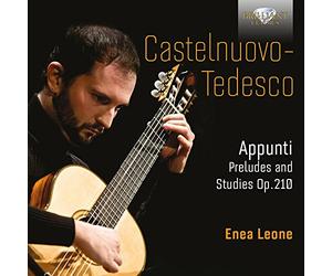 Castelnuovo Tedesco: Appunti, Preludes And Studies Op.210