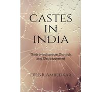 Castes in India: Their Mechanism, Genesis and Development