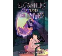 Castillo a Través del Espejo, El (#Fantasy)