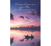 Casting All Your Care Upon Him For He Careth for You 1 Peter 5:7: Fishing Boat with Men Against Cloudy Pastel Sunrise Reflecting on Water Writing ... with Bible Scripture Verse for Journaling