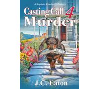 Casting Call 4 Murder: 16 (Sophie Kimball Mystery)