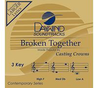 Casting Crowns - Broken Together [Accompaniment/Performance Track] (Daywind Soundtracks)