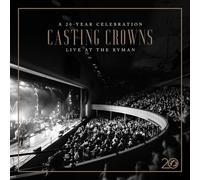 Casting Crowns - Casting Crowns: A 20 Year Celebration Live At Then [New CD]