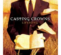 Casting Crowns - Lifesong [Australian Import]