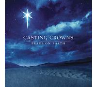 CASTING CROWNS - Peace on Earth